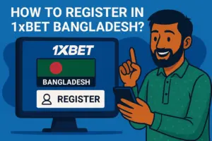 How to Register in 1xBet Bangladesh?